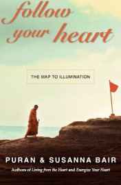 Follow Your Heart: The Map to Illumination
